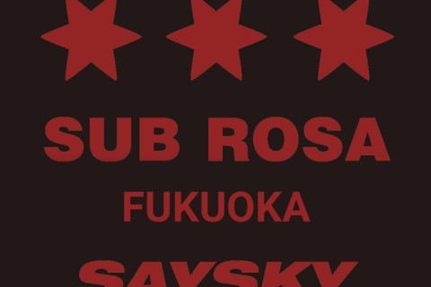 SAYSKY SUB ROSA RACE FUKUOKA 2025