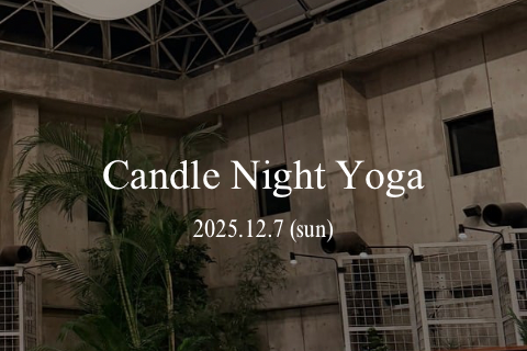 【名古屋】12/7(日) Candle Night Yoga チケット