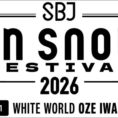 【ヴィクトリア事前受付】SBJ on snow FESTIVAL in OZE IWAKURA