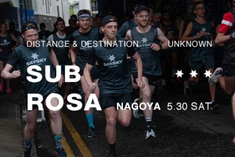 SAYSKY SUB ROSA RACE NAGOYA 2026