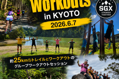 vol.43 Trailrun&Workouts in KYOTO