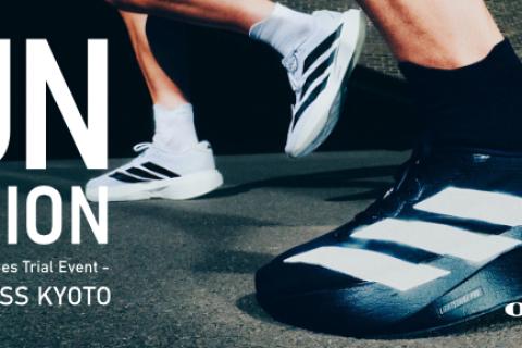RUN SESSION — ADIDAS Running Shoes Trial —（R&F京都店）