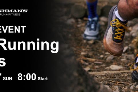 TRY ON EVENT｜Trail Running Shoes（RUN&FITNESS 京都店）