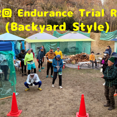 第2回 Endurance Trial Run (Backyard Ultra Style)